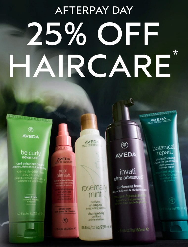 AFTERPAY DAY​ 25% OFF HAIRCARE*​